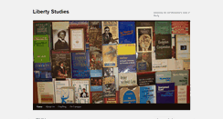 Desktop Screenshot of libertystudies.org